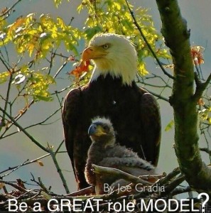 #rolemodel Be a GREAT role Model! By Joe Gradia