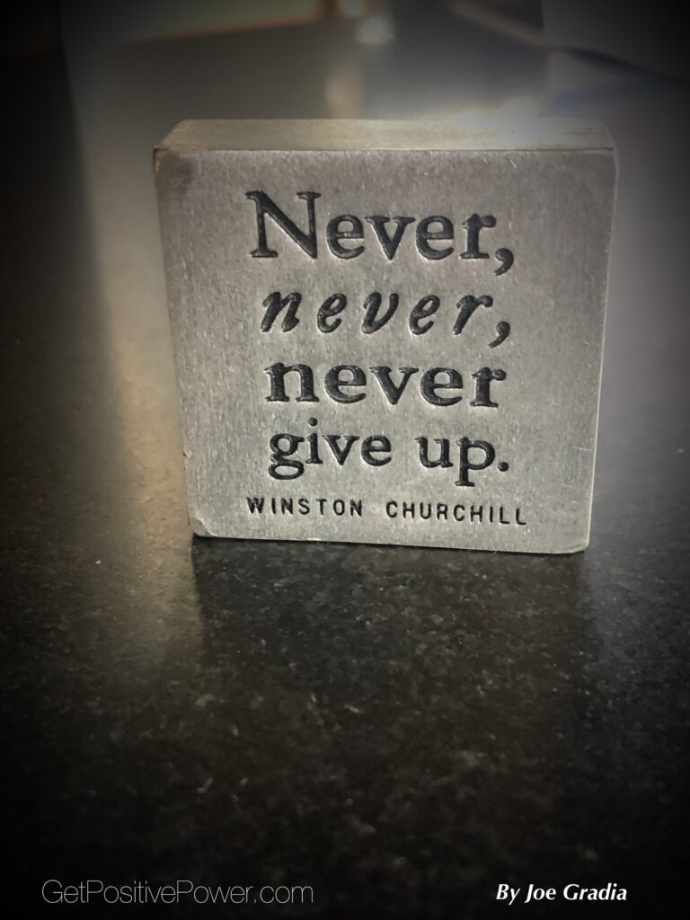 #neverevergiveup By Joe Gradia 