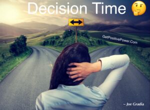 #decisiontime By Joe Gradia 