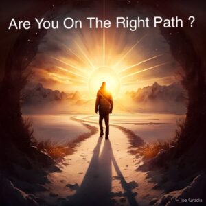 #rightpath By Joe Gradia 